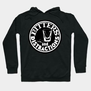 Bitters and Distractions Hoodie